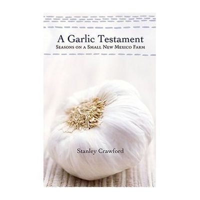 A Garlic Testament